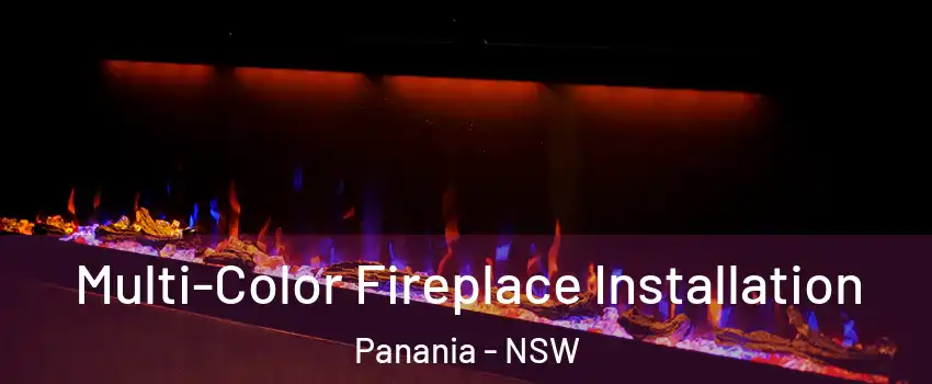 Multi-Color Fireplace Installation Panania - NSW