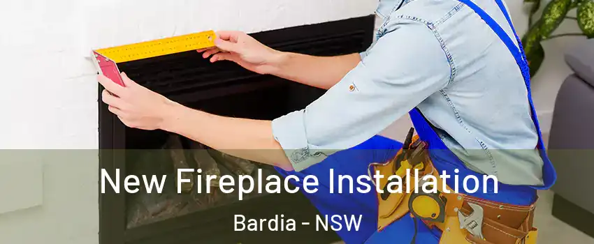 New Fireplace Installation Bardia - NSW