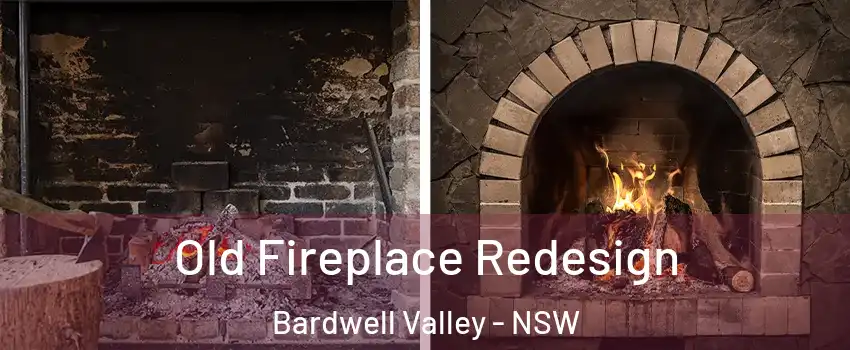 Old Fireplace Redesign Bardwell Valley - NSW