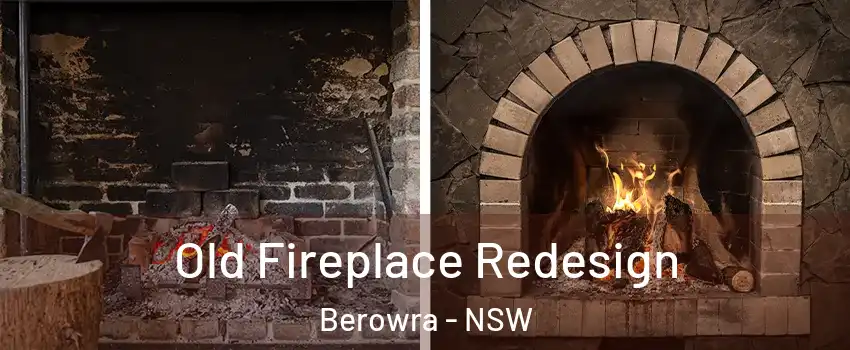 Old Fireplace Redesign Berowra - NSW
