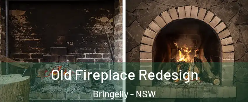Old Fireplace Redesign Bringelly - NSW
