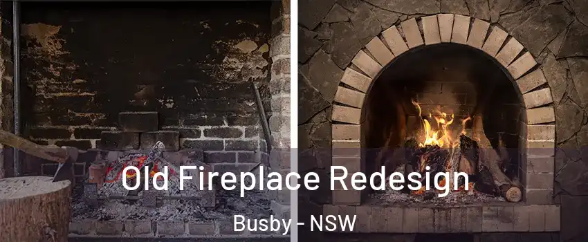 Old Fireplace Redesign Busby - NSW