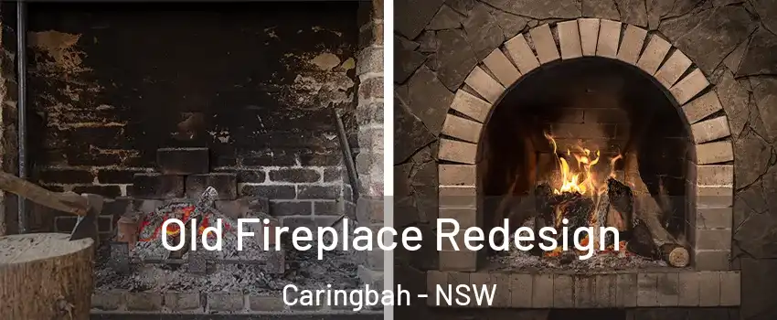 Old Fireplace Redesign Caringbah - NSW