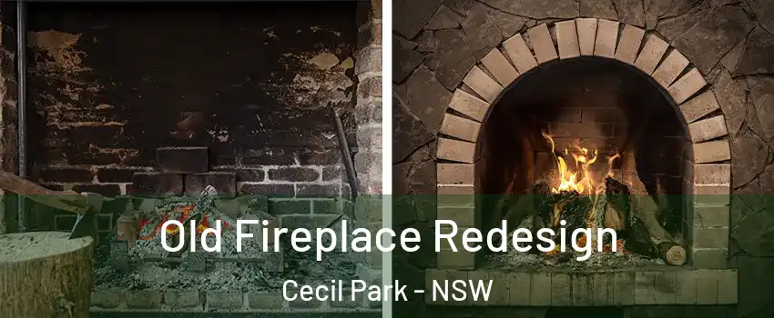Old Fireplace Redesign Cecil Park - NSW