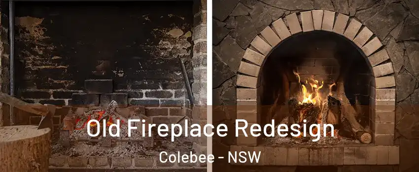 Old Fireplace Redesign Colebee - NSW