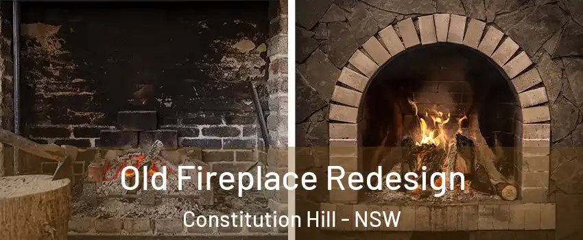 Old Fireplace Redesign Constitution Hill - NSW