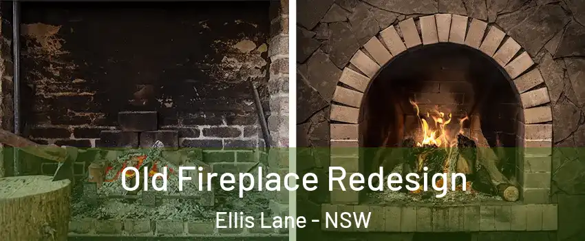 Old Fireplace Redesign Ellis Lane - NSW