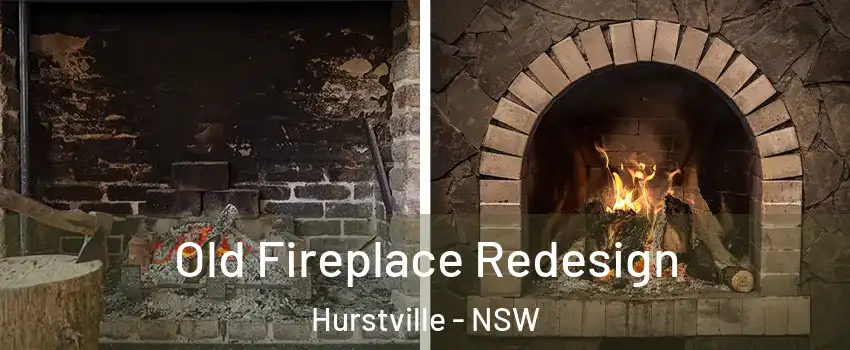Old Fireplace Redesign Hurstville - NSW