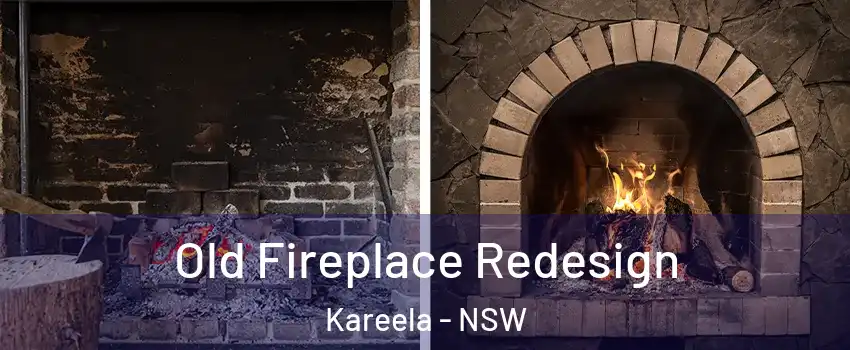 Old Fireplace Redesign Kareela - NSW