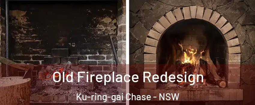 Old Fireplace Redesign Ku-ring-gai Chase - NSW