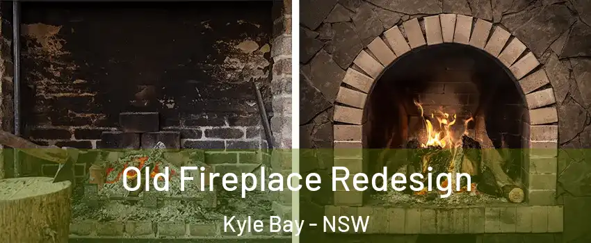 Old Fireplace Redesign Kyle Bay - NSW