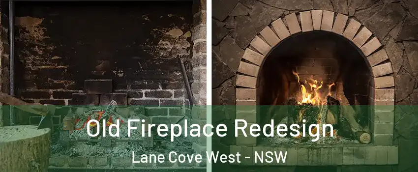 Old Fireplace Redesign Lane Cove West - NSW