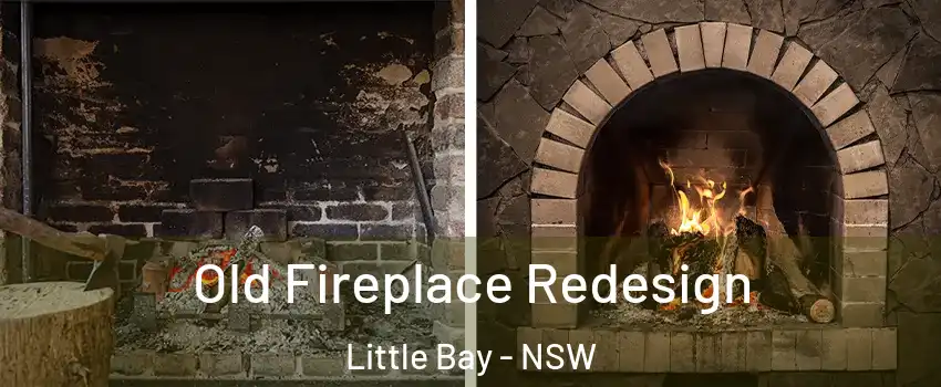  Old Fireplace Redesign Little Bay - NSW