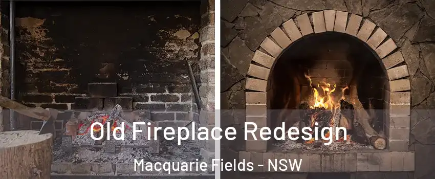 Old Fireplace Redesign Macquarie Fields - NSW
