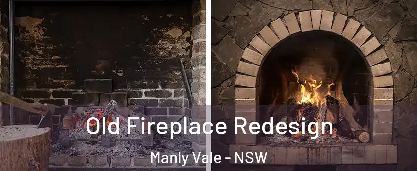 Old Fireplace Redesign Manly Vale - NSW