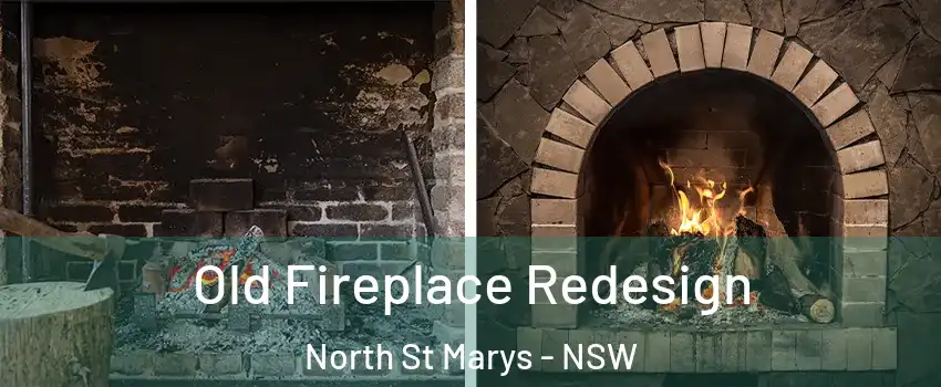 Old Fireplace Redesign North St Marys - NSW