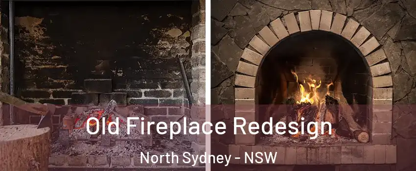 Old Fireplace Redesign North Sydney - NSW