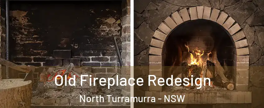 Old Fireplace Redesign North Turramurra - NSW