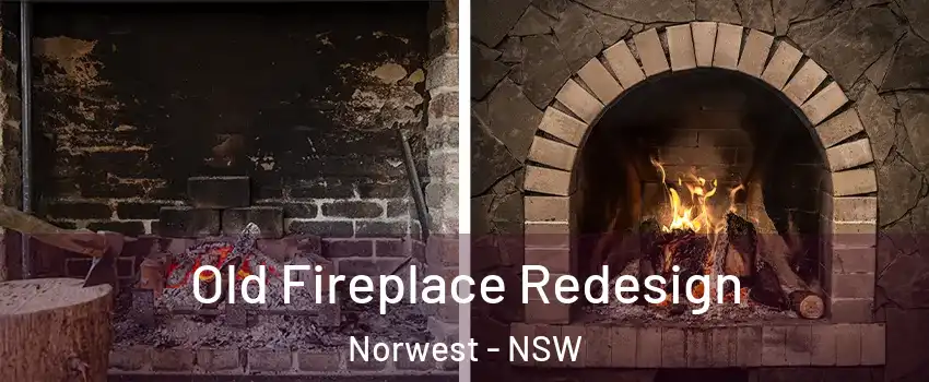 Old Fireplace Redesign Norwest - NSW