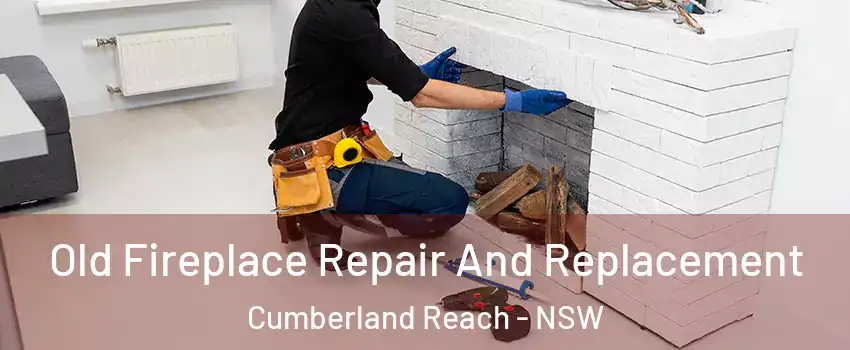 Old Fireplace Repair And Replacement Cumberland Reach - NSW