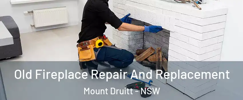 Old Fireplace Repair And Replacement Mount Druitt - NSW