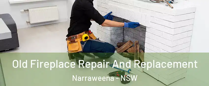 Old Fireplace Repair And Replacement Narraweena - NSW