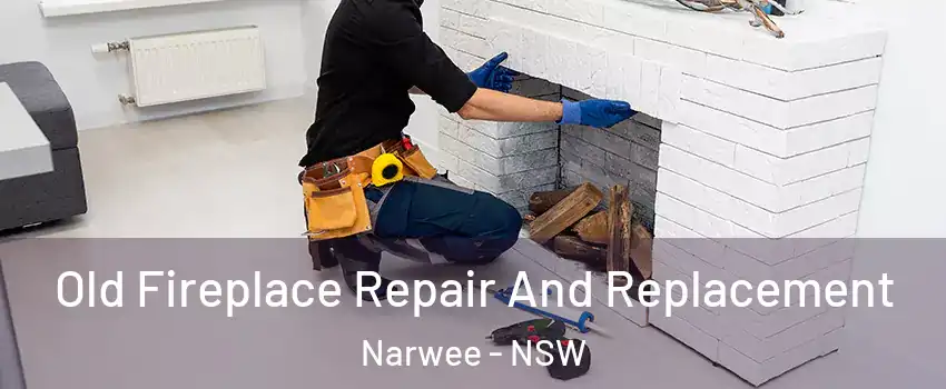 Old Fireplace Repair And Replacement Narwee - NSW