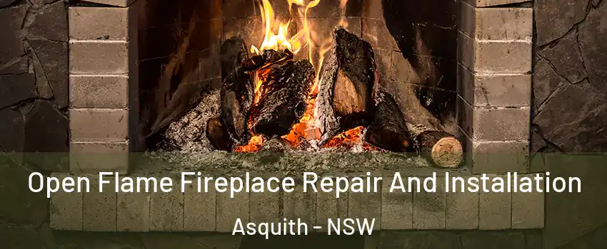 Open Flame Fireplace Repair And Installation Asquith - NSW