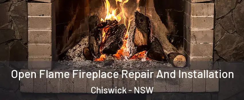Open Flame Fireplace Repair And Installation Chiswick - NSW
