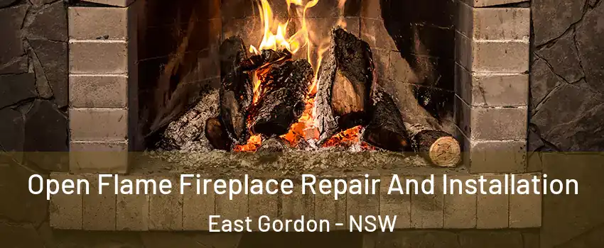 Open Flame Fireplace Repair And Installation East Gordon - NSW