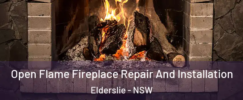 Open Flame Fireplace Repair And Installation Elderslie - NSW