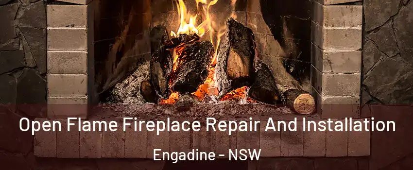 Open Flame Fireplace Repair And Installation Engadine - NSW