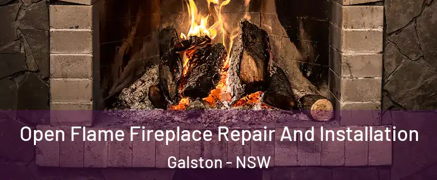 Open Flame Fireplace Repair And Installation Galston - NSW