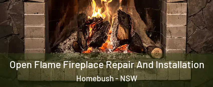 Open Flame Fireplace Repair And Installation Homebush - NSW