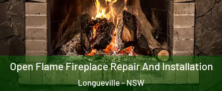 Open Flame Fireplace Repair And Installation Longueville - NSW