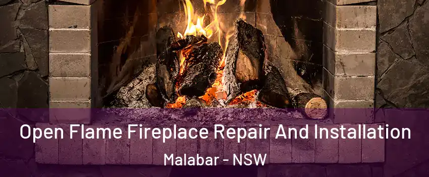 Open Flame Fireplace Repair And Installation Malabar - NSW
