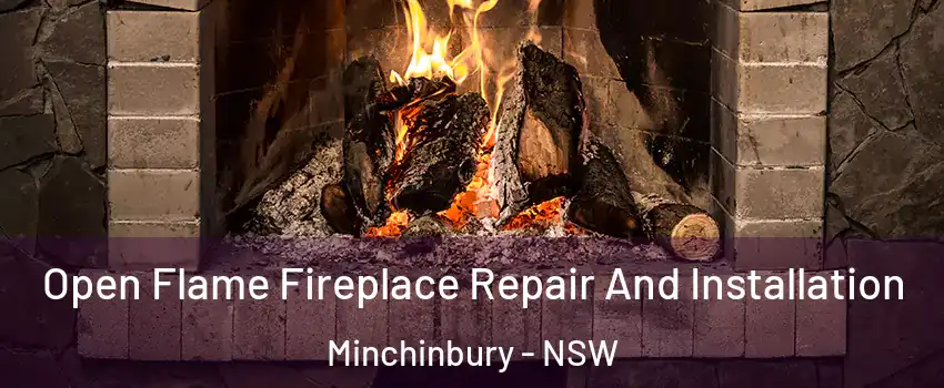 Open Flame Fireplace Repair And Installation Minchinbury - NSW