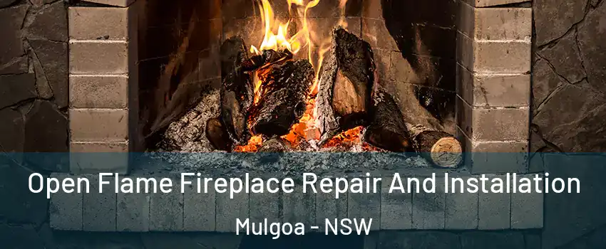 Open Flame Fireplace Repair And Installation Mulgoa - NSW