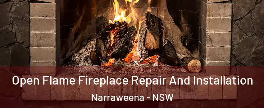 Open Flame Fireplace Repair And Installation Narraweena - NSW