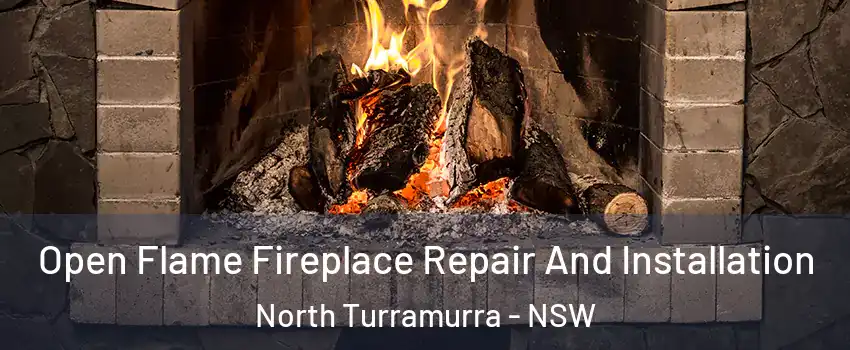 Open Flame Fireplace Repair And Installation North Turramurra - NSW