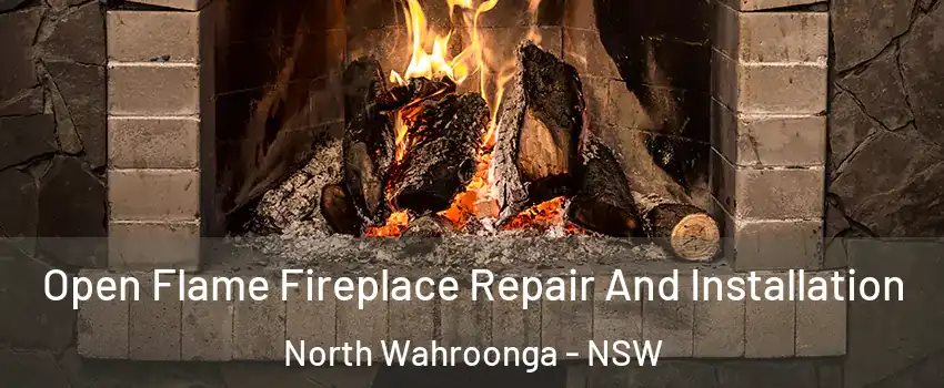 Open Flame Fireplace Repair And Installation North Wahroonga - NSW