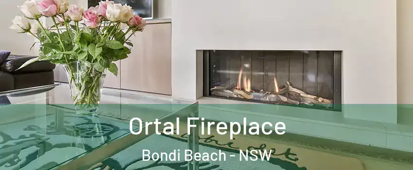 Ortal Fireplace Bondi Beach - NSW