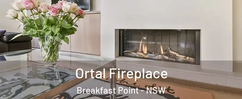 Ortal Fireplace Breakfast Point - NSW