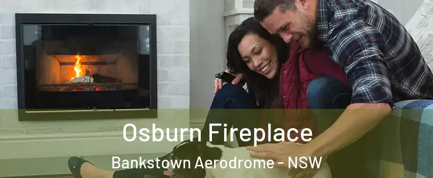 Osburn Fireplace Bankstown Aerodrome - NSW