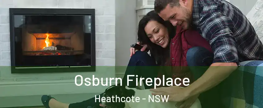 Osburn Fireplace Heathcote - NSW