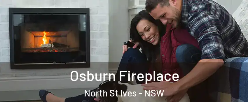 Osburn Fireplace North St Ives - NSW