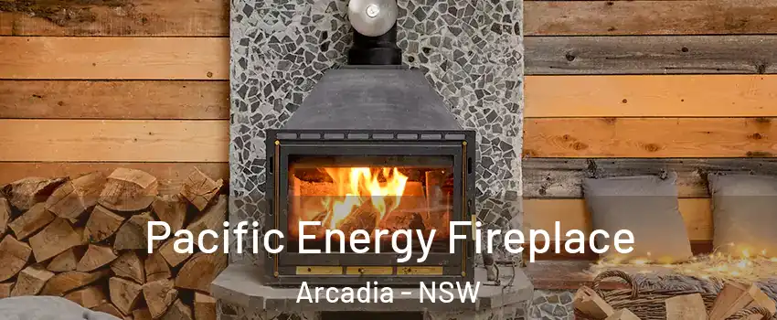 Pacific Energy Fireplace Arcadia - NSW