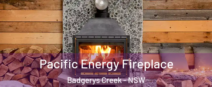 Pacific Energy Fireplace Badgerys Creek - NSW