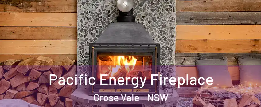 Pacific Energy Fireplace Grose Vale - NSW