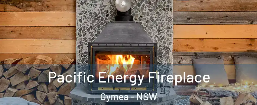 Pacific Energy Fireplace Gymea - NSW